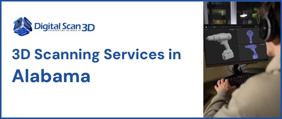 3D Scanning Services in Alabama