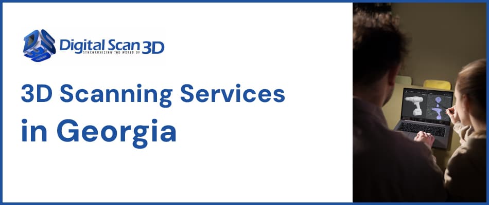 3D Scanning Services in Georgia