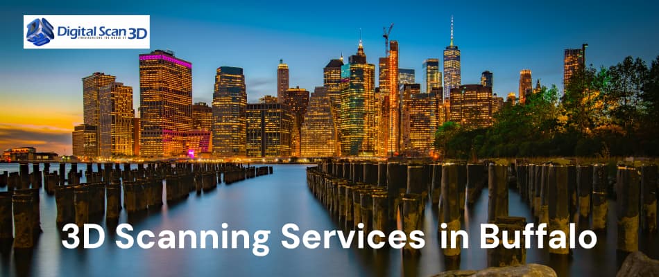 3D Scanning Services in Buffalo
