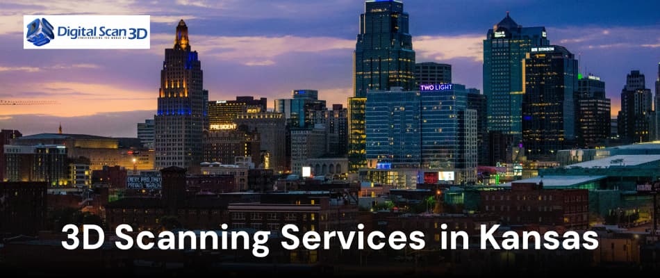 3D scanning services in Kansas