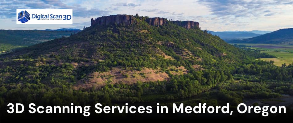3D Scanning Services in Medford, Oregon