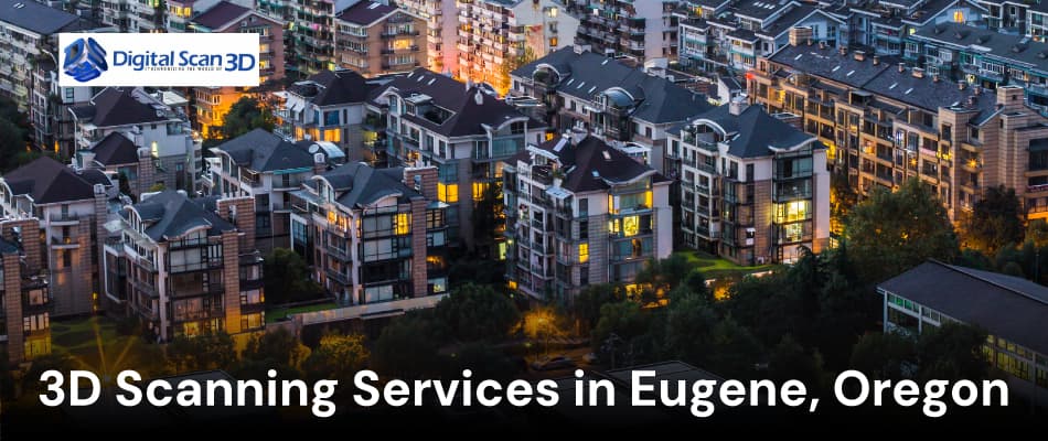 3D scanning services in Eugene, OR