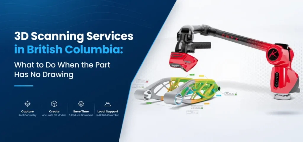 Handheld 3D scanner capturing an industrial part for a British Columbia manufacturer