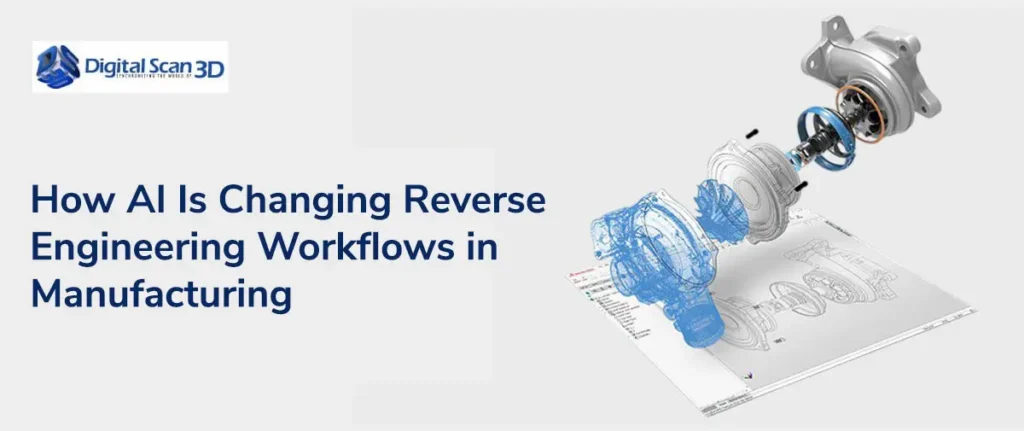 How-AI-Is-Changing-Reverse-Engineering-Workflows-in-Manufacturing-Featured